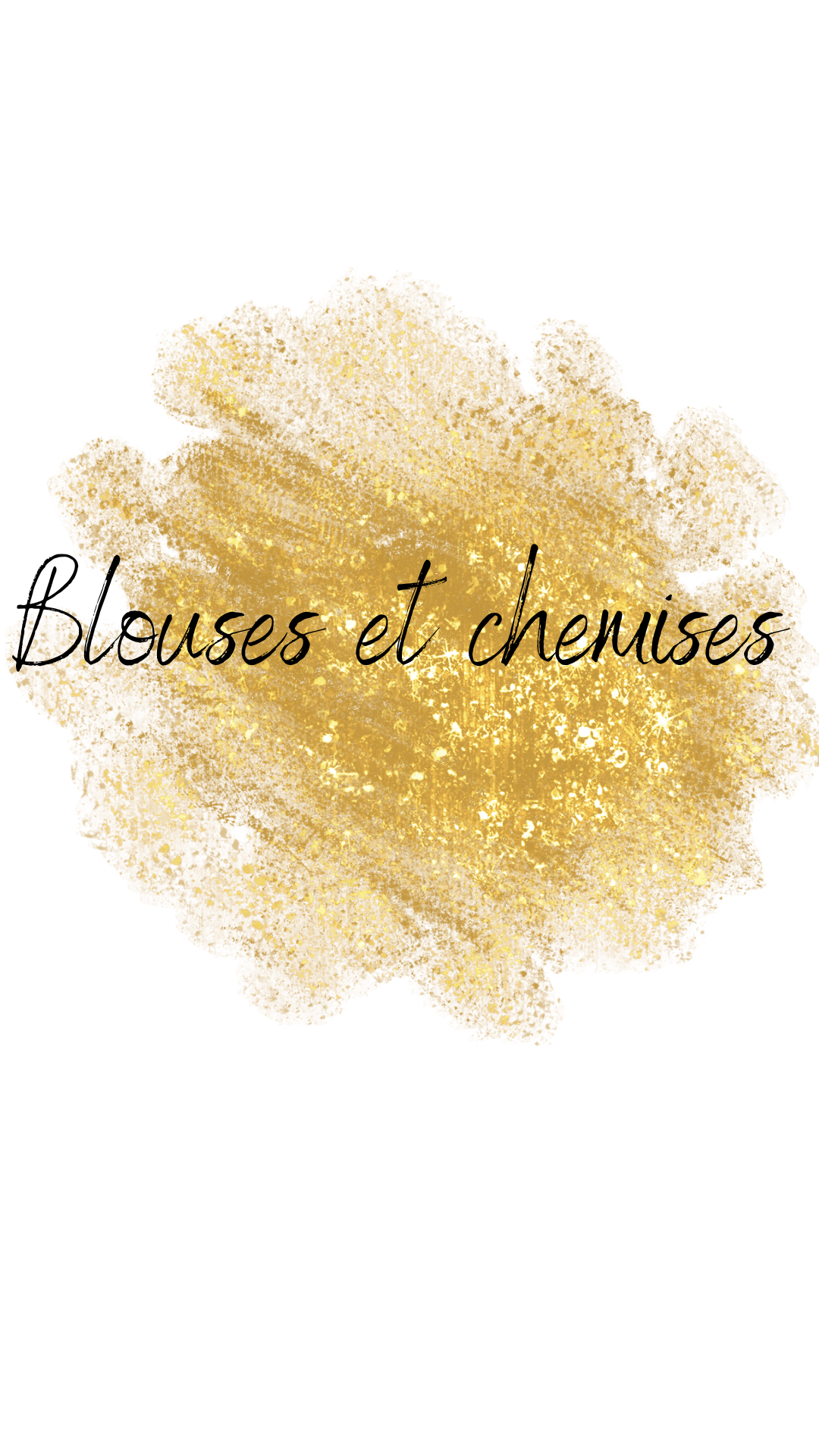 Blouses et Chemises
